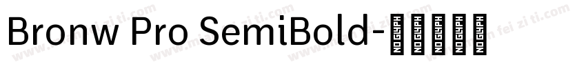 Bronw Pro SemiBold字体转换